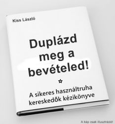  Duplzd meg a bevteled!